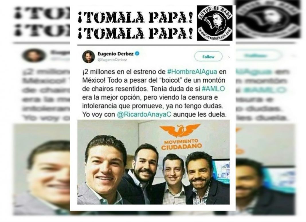 «Chairos resentidos, Hombre al agua es un éxito y apoyo a Anaya» el tuit falso de Eugenio Derbez