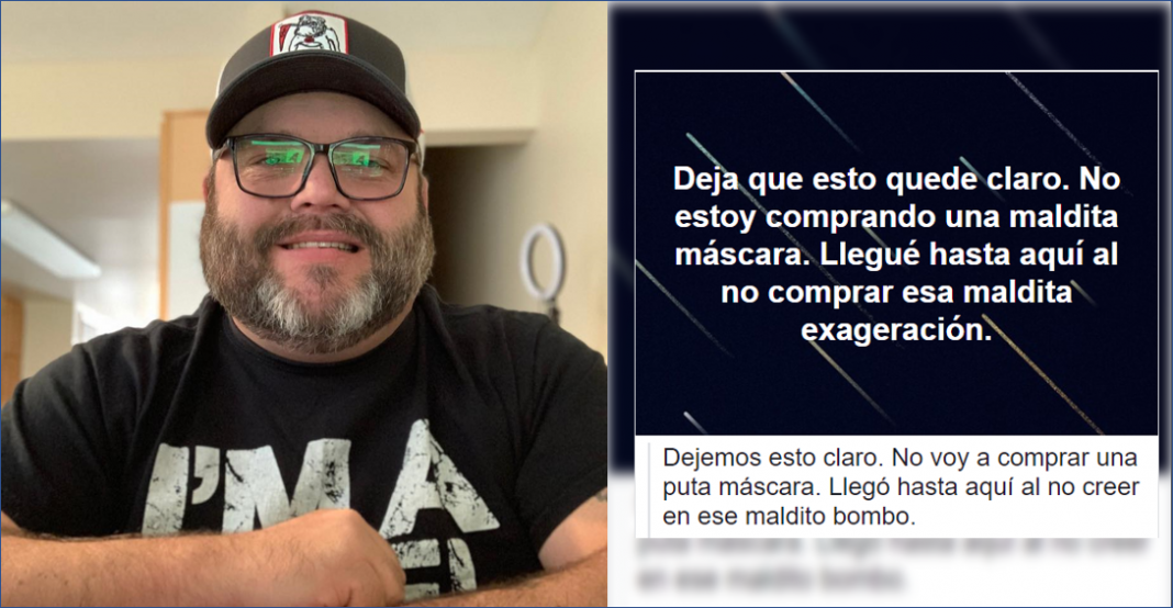 ¡Usar cubrebocas es una exageración!, decía… y murió por COVID-19