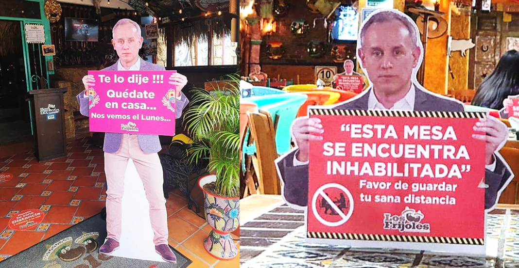 ¡Genios! Restaurante pone foto del Dr. López-Gatell para alertar la «sana distancia»