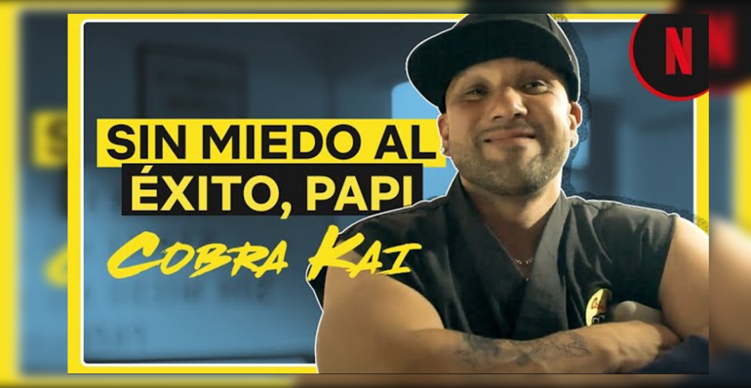 Cobra Kai ya tiene «Sensei» mexicano, ¡sin miedo al éxito, papi!