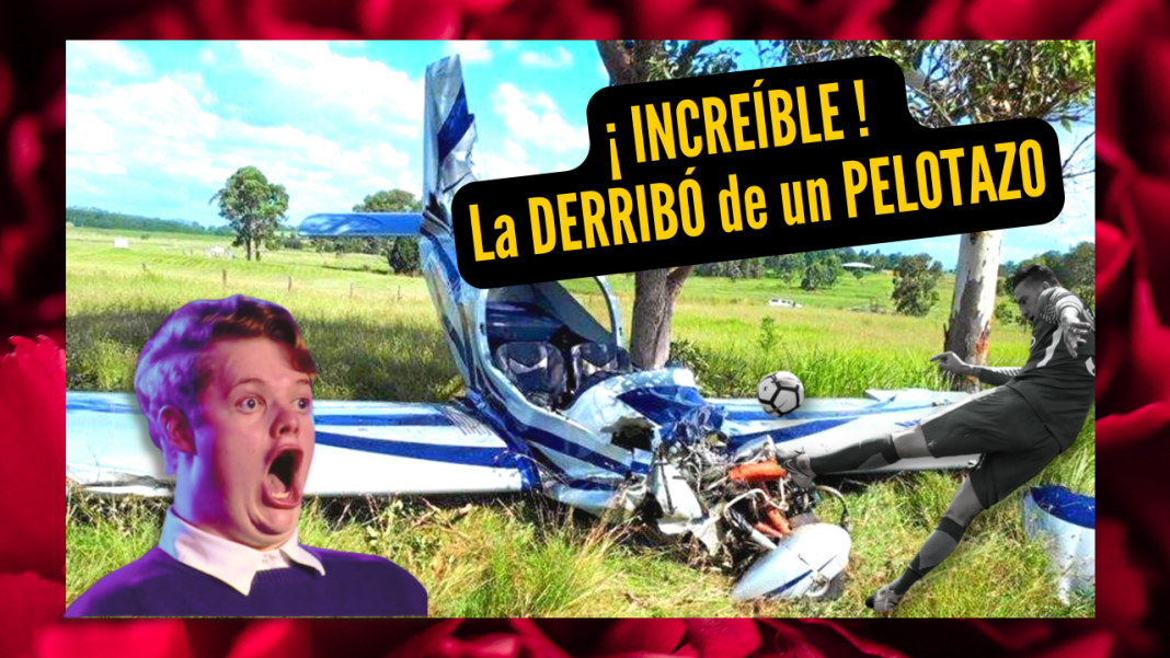 Joven de 16 años derriba una avioneta…¡De un pelotazo!